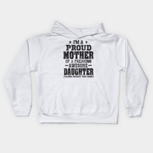 im a proud mother Kids Hoodie